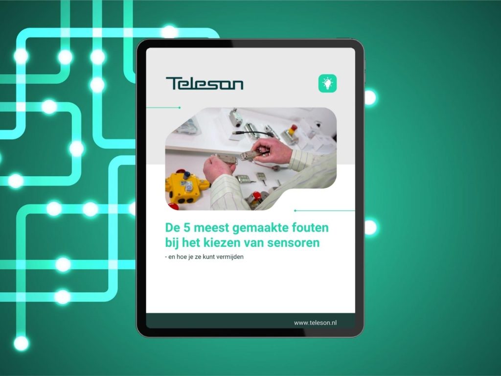 Ontdek de 5 meest gemaakte fouten bij het kiezen van sensoren met Teleson